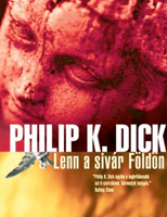 Philip K. Dick Upon Dull Earth cover